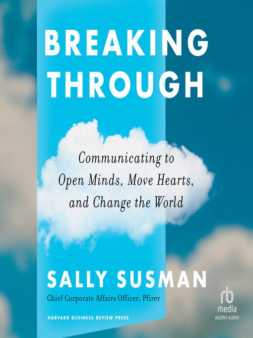 Title details for Breaking Through by Sally Susman - Available